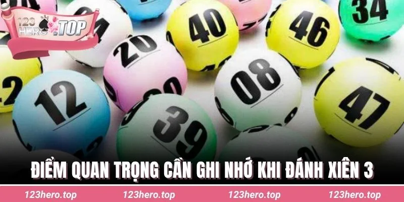 Điểm quan trọng cần ghi nhớ khi đánh xiên 3