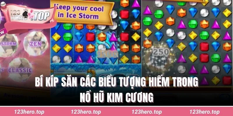 Bí kíp săn các biểu tượng hiếm trong nổ hũ kim cương